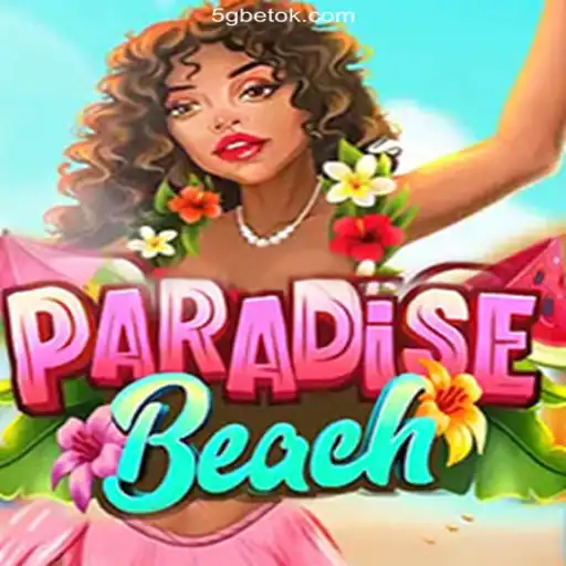 Discover ParadiseBeach: The Ultimate 5G Casino Experience